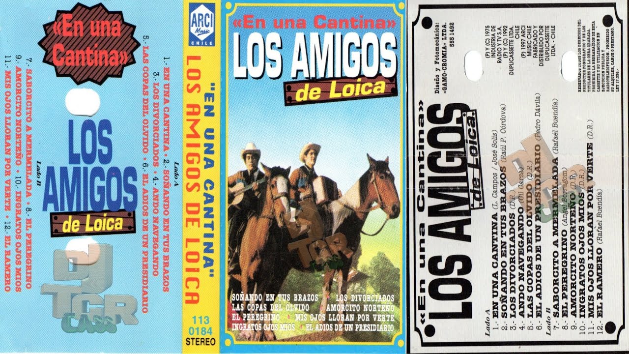 LOS AMIGOS DE LOICA  - EN UNA CANTINA [ED.1997 ARCI] [DJTGR] MEGAMIX DJ TGR