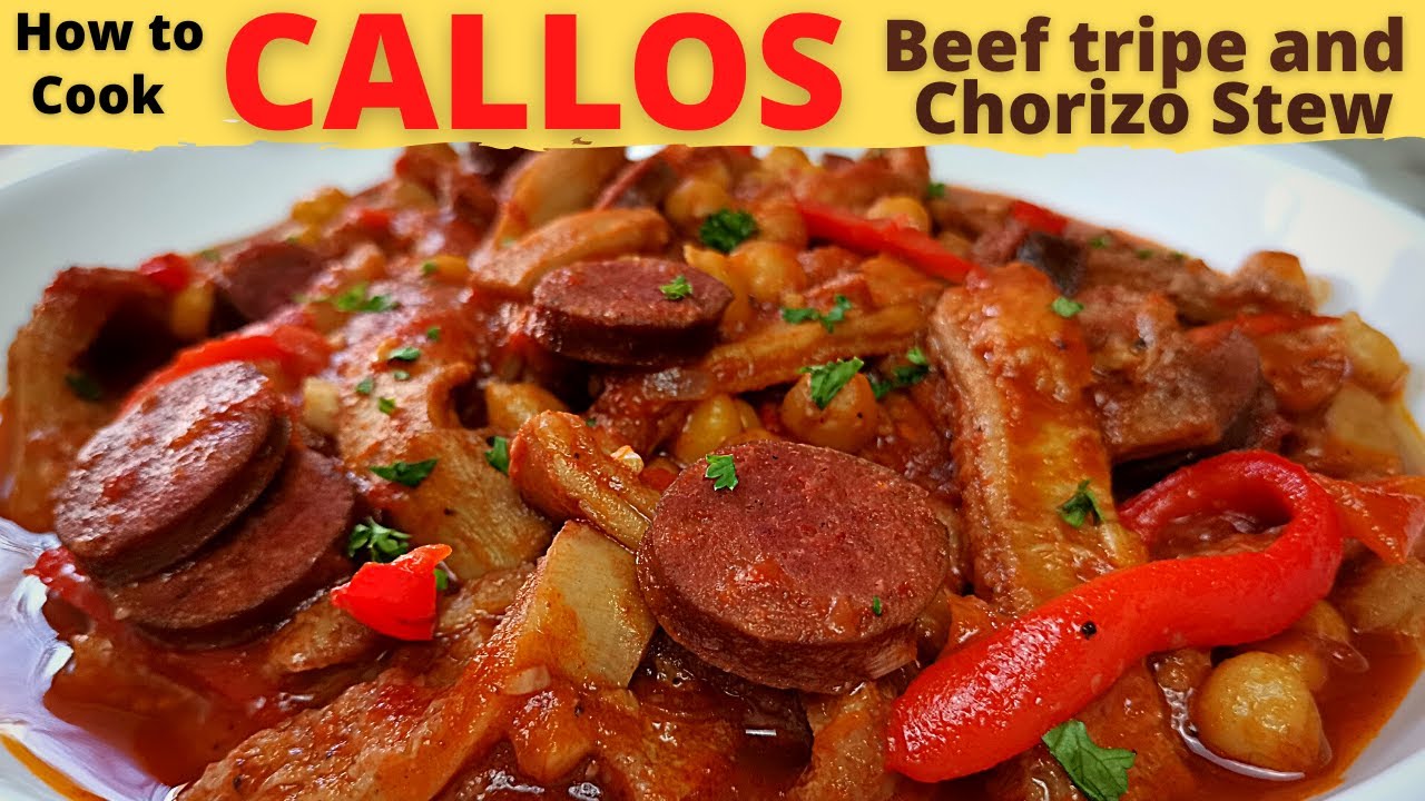 CALLOS | CLASSIC RECIPE | How To Cook Filipino Callos | BEEF Tripe And Chorizo STEW
