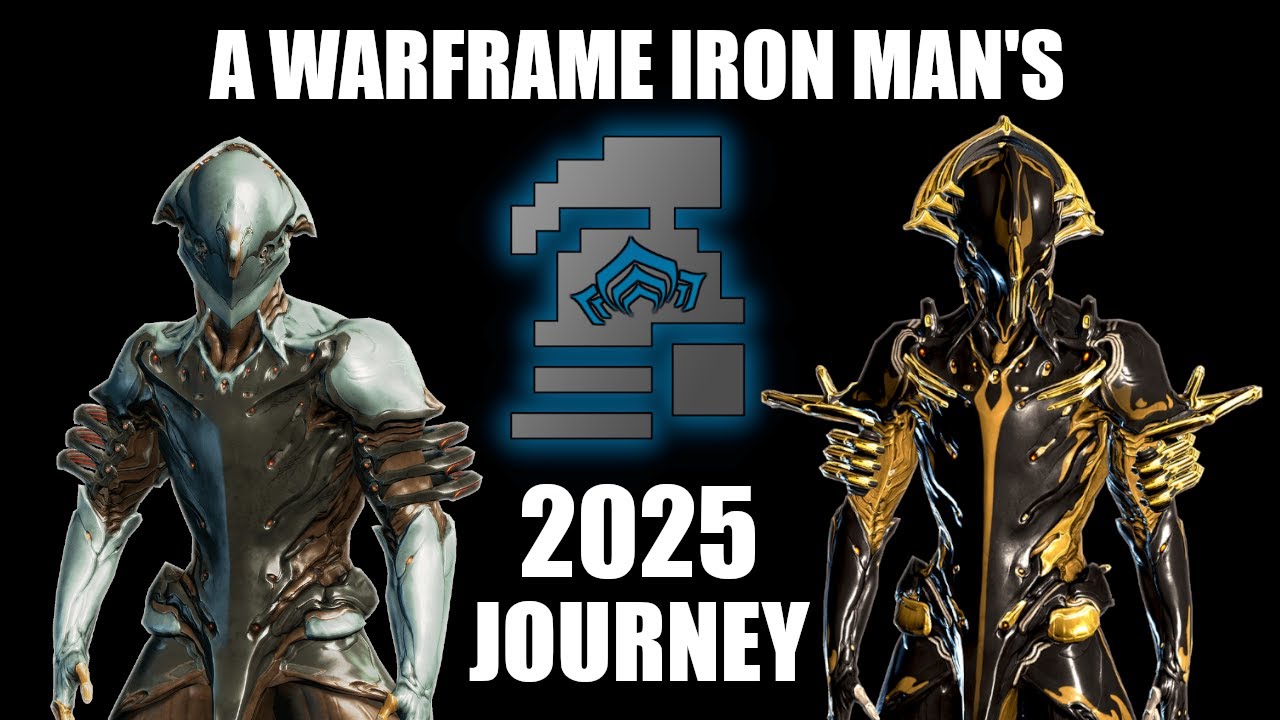 1 YEAR LATER - A WARFRAME IRON MAN 2025 RETROSPECTIVE