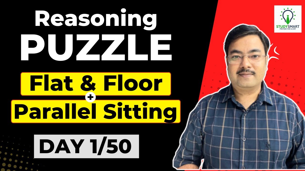 Reasoning Puzzle |  Flat & Floor and Parallel Sitting Arrangement | SBI PO | IBPS PO | Day 1