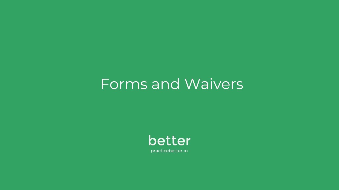 Forms And Waivers