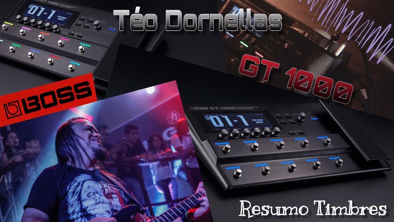 Téo Dornellas Boss GT 1000 / Resumo Timbres