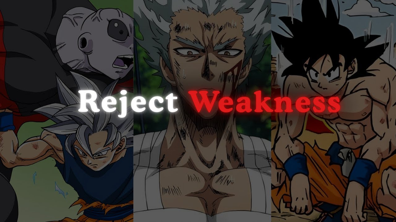 Reject Weakness | Goku Motivational Speech | Anime Motivation 2025