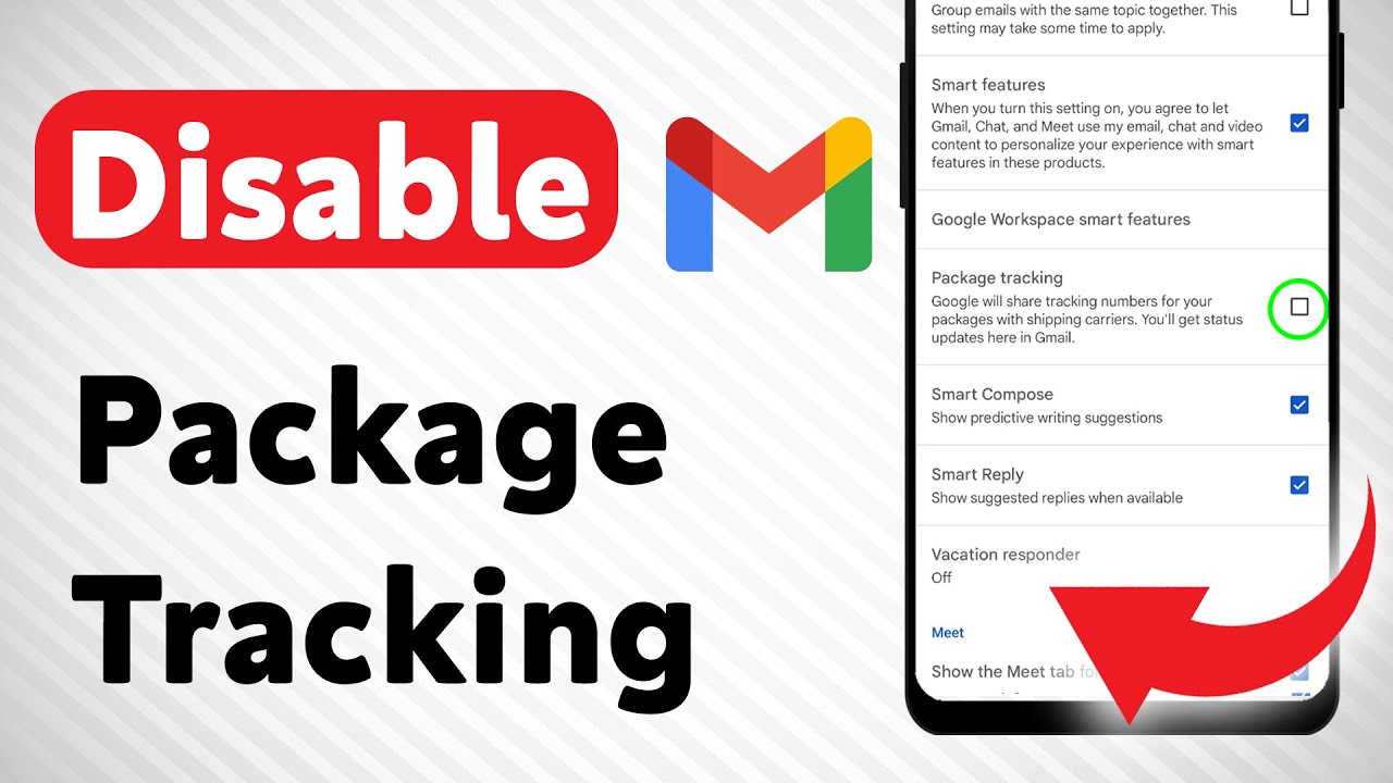 How To Disable Package Tracking On Gmail (Updated)
