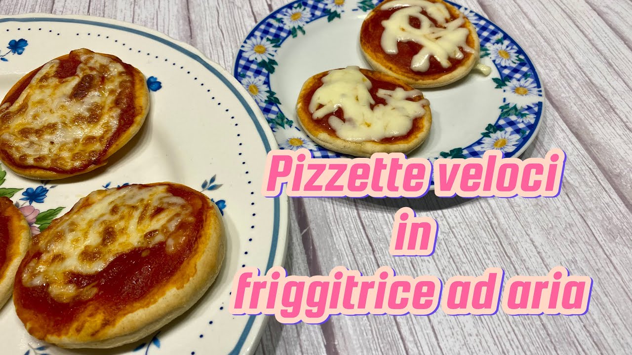 Pizzette veloci in friggitrice ad aria, per una merenda improvvisata,un aperitivo dell’ultimo minuto