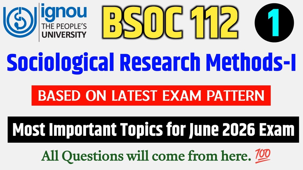BSOC 112 | Sociological Research Methods-I | Important Questions June 2026 | BSOC 112 Paper 2026