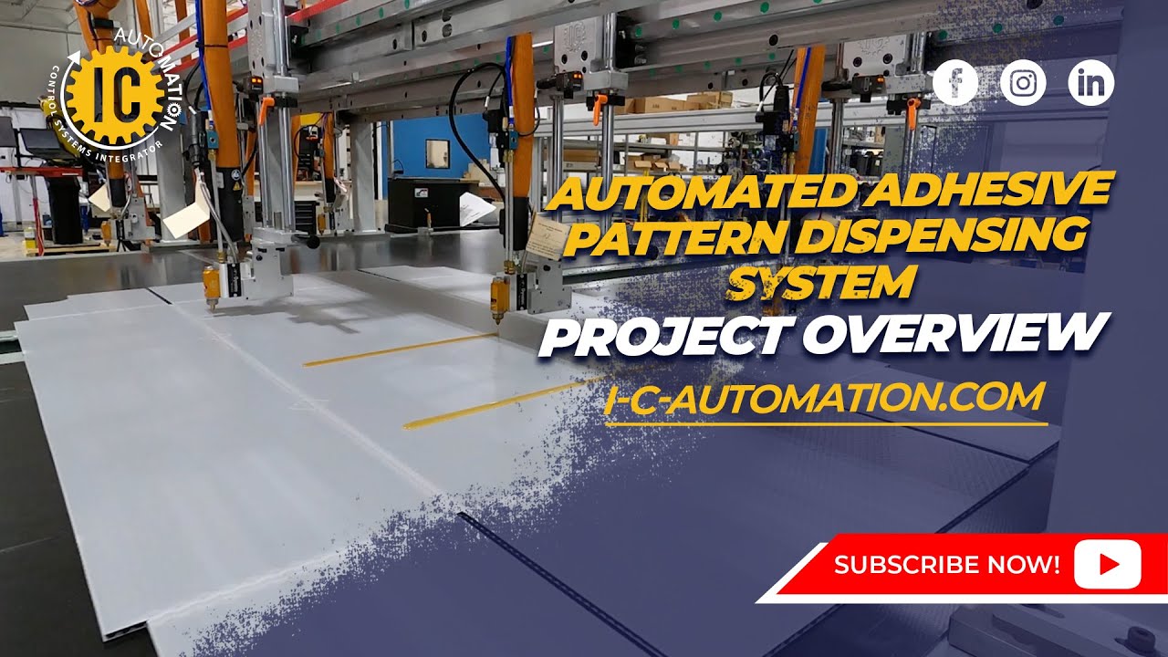 Automated Adhesive Pattern Dispensing Systems: Project Overview