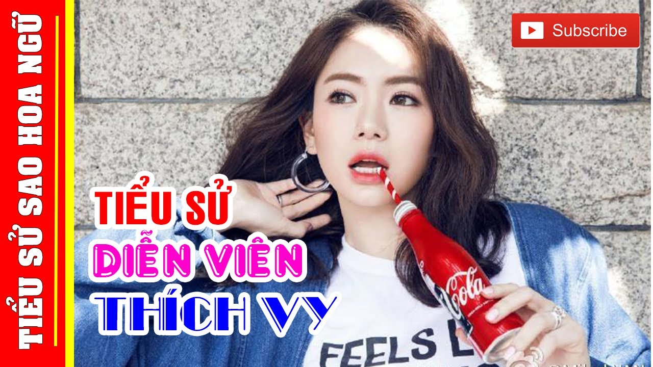 Tiểu Sử Diễn Viên Thích Vy 戚薇 - Câu Chuyện Tình Thú Vị Cặp Diễn Viên Trung Hàn