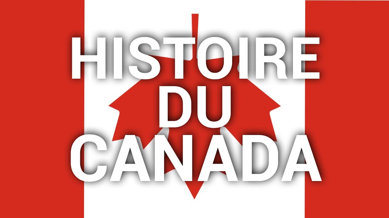 L'histoire du Canada