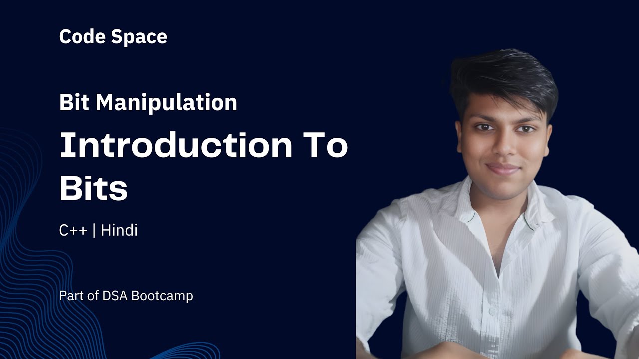 L1. Introduction To Bits | Bit Manipulation | Easy Explanation | Hindi