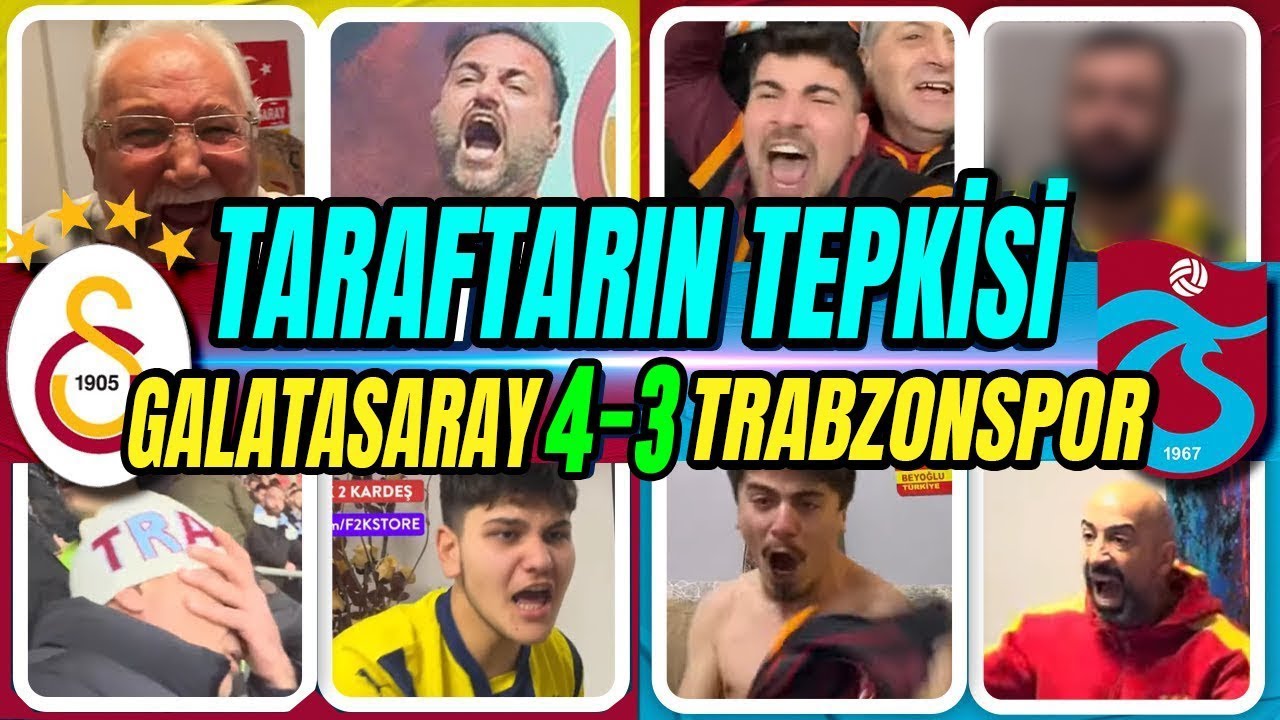 FANATİK TARAFTARLARIN GALATASARAY 4-3 TRABZONSPOR MAÇINA MUHTEŞEM TEPKİLERİ 😂😍🔥😱 #taraftarıntepkisi