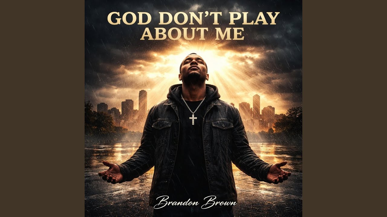 God don't play about me
