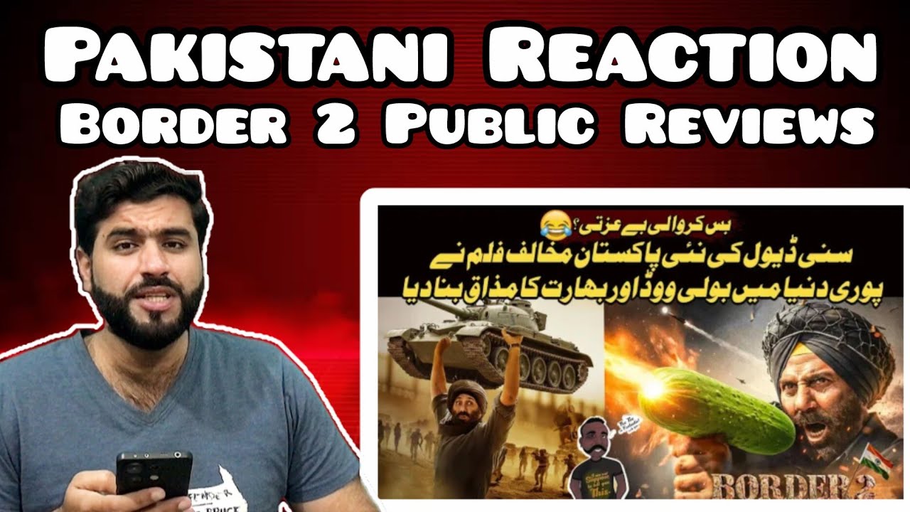 Pakistani Reaction, “Border 2 Review: When Noise Replaces Storytelling” #border2publicreview 