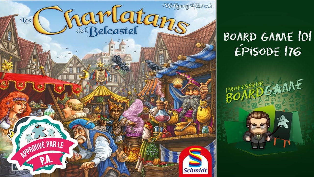Board Game 101 (EP176) Les Charlatans de Belcastel - Règles et critique