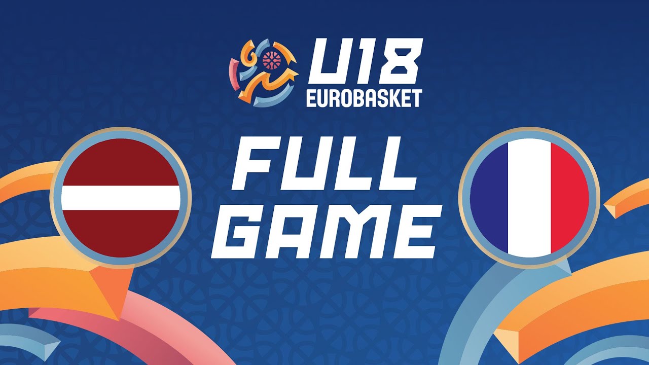 Semi-Finals | Latvia v France | Full Basketball Game | FIBA U18 EuroBasket 2025