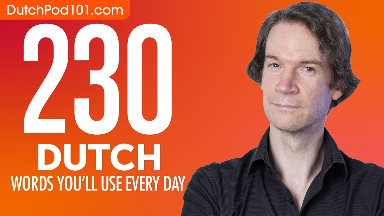 230 Dutch Words You'll Use Every Day - Basic Vocabulary #63