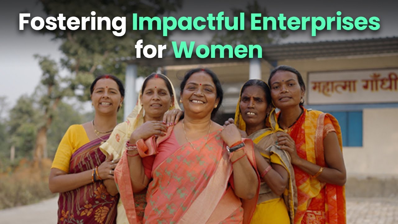 Fostering Impactful Enterprises for Women
