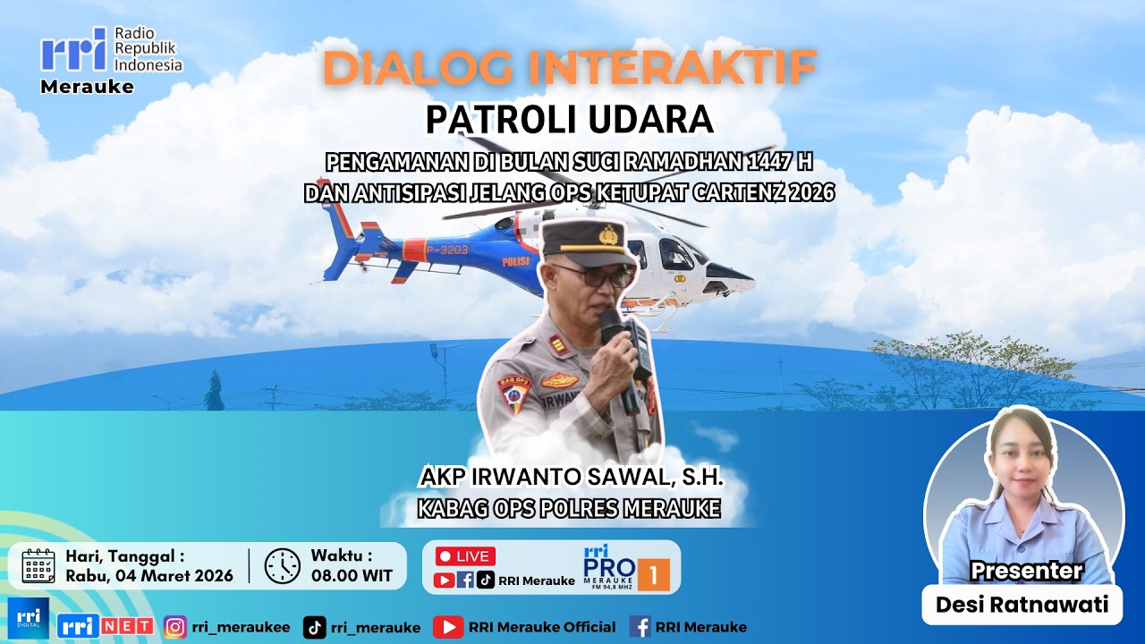 [ LIVE ] DIALOG PATROLI UDARA -  PENGAMANAN DI BULAN SUCI RAMADHAN 1447H & JELANG OPS CARTENZ 2026