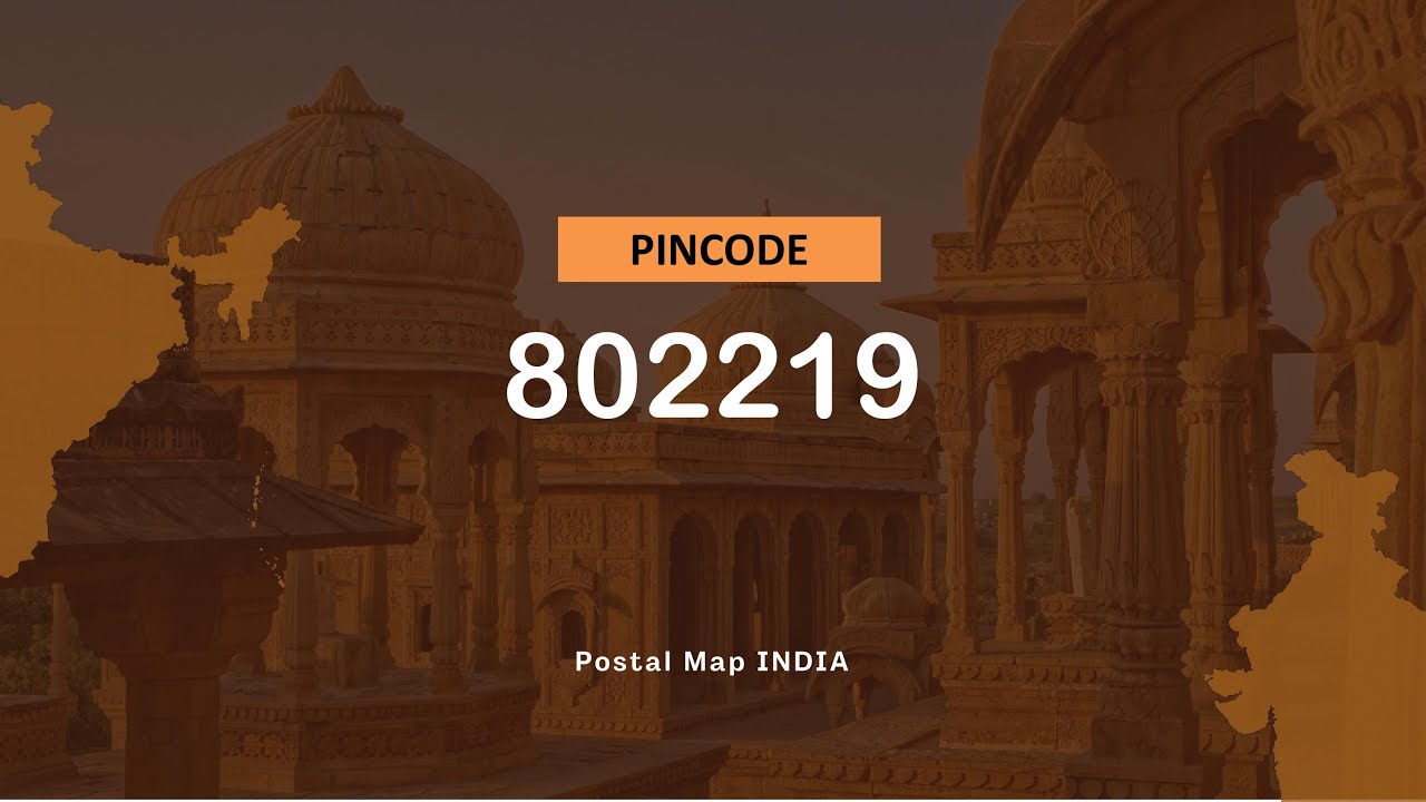 Pincode 802219 - Rajandih, Siyawak, Sokhara, Suara & More
