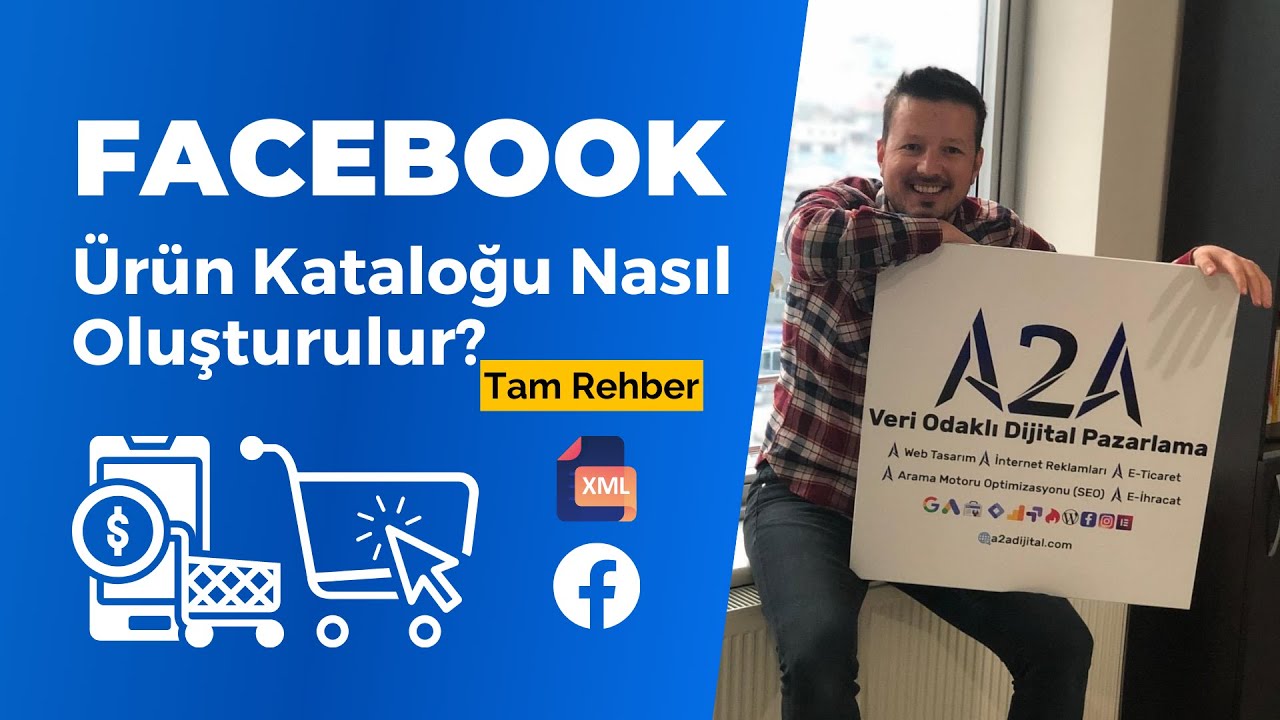 Facebook Ürün Kataloğu Nasıl Oluşturulur ve Düzenlenir? - Tam Rehber
