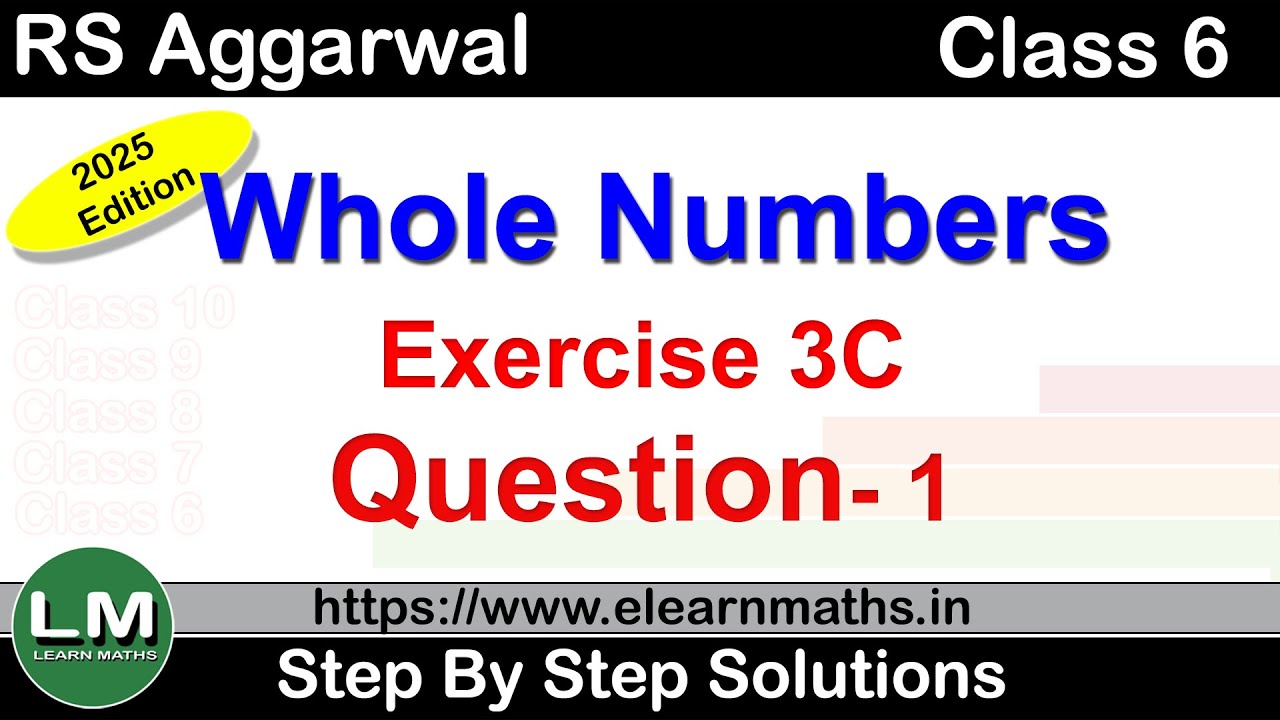 Whole Numbers | Class 6 Exercise 3C Question 1 | RS Aggarwal | Learn Maths