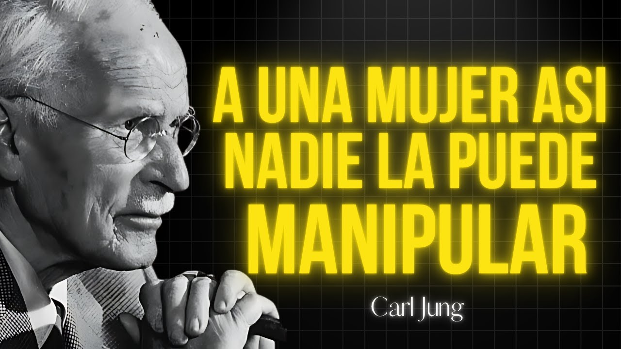 9 LEYES QUE LAS MUJERES DEBEN CONOCER PARA NO SER MANIPULADAS | Carl Jung