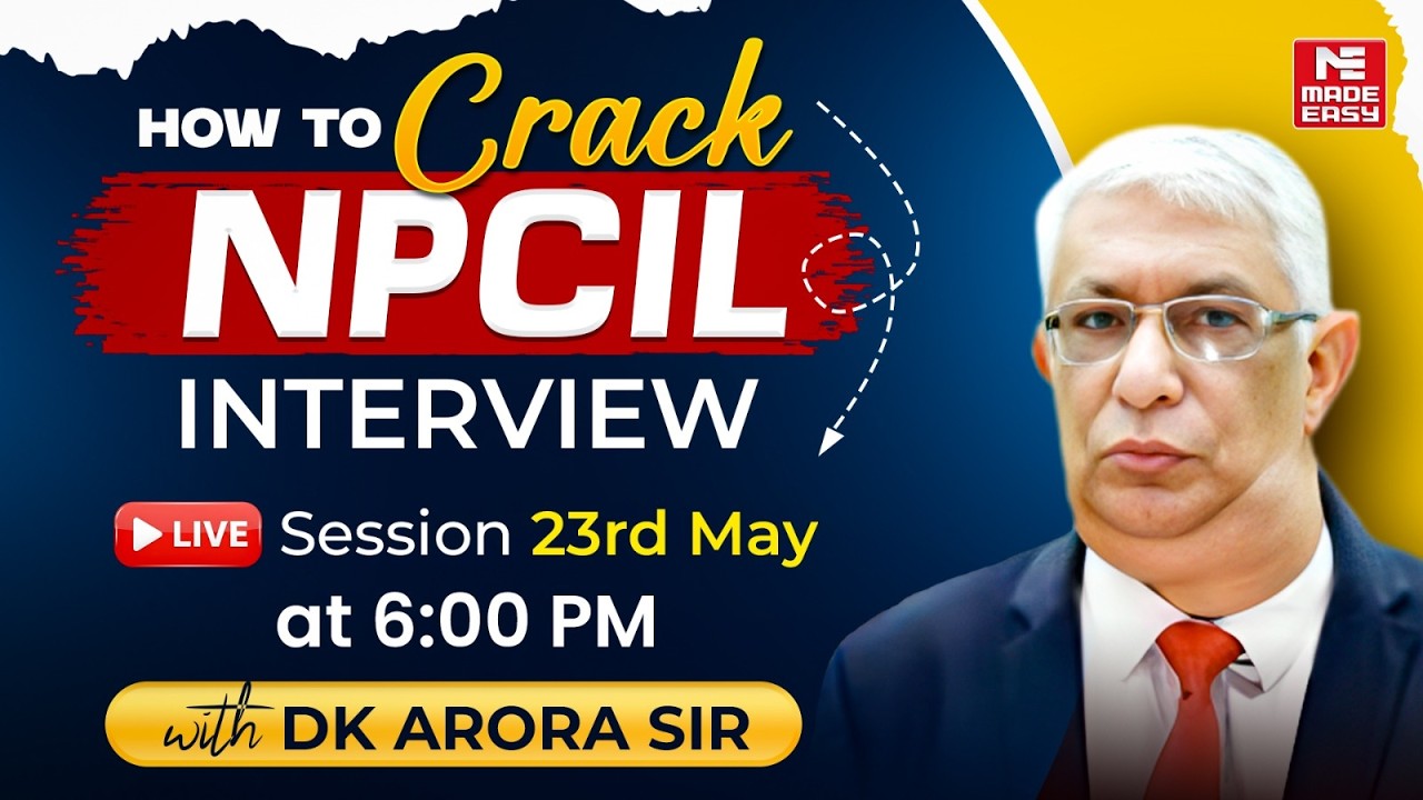 How to Crack NPCIL Interview 2026 | Complete Strategy by DK Arora Sir | LIVE Session!