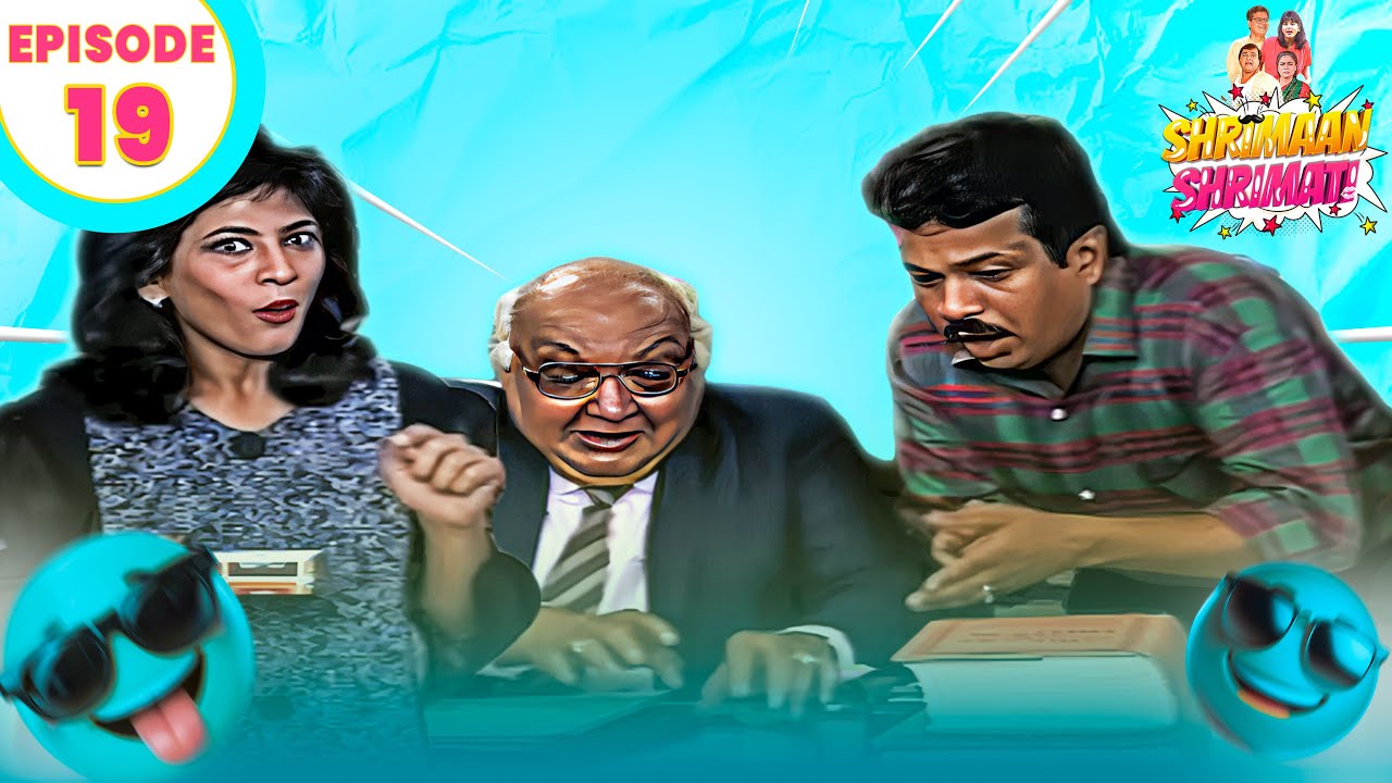 #fullepisode  Shrimaan  Shrimati  | श्रीमान श्रीमती |  Hindi Sitcom Show |  Shriman Shrimati EP#19
