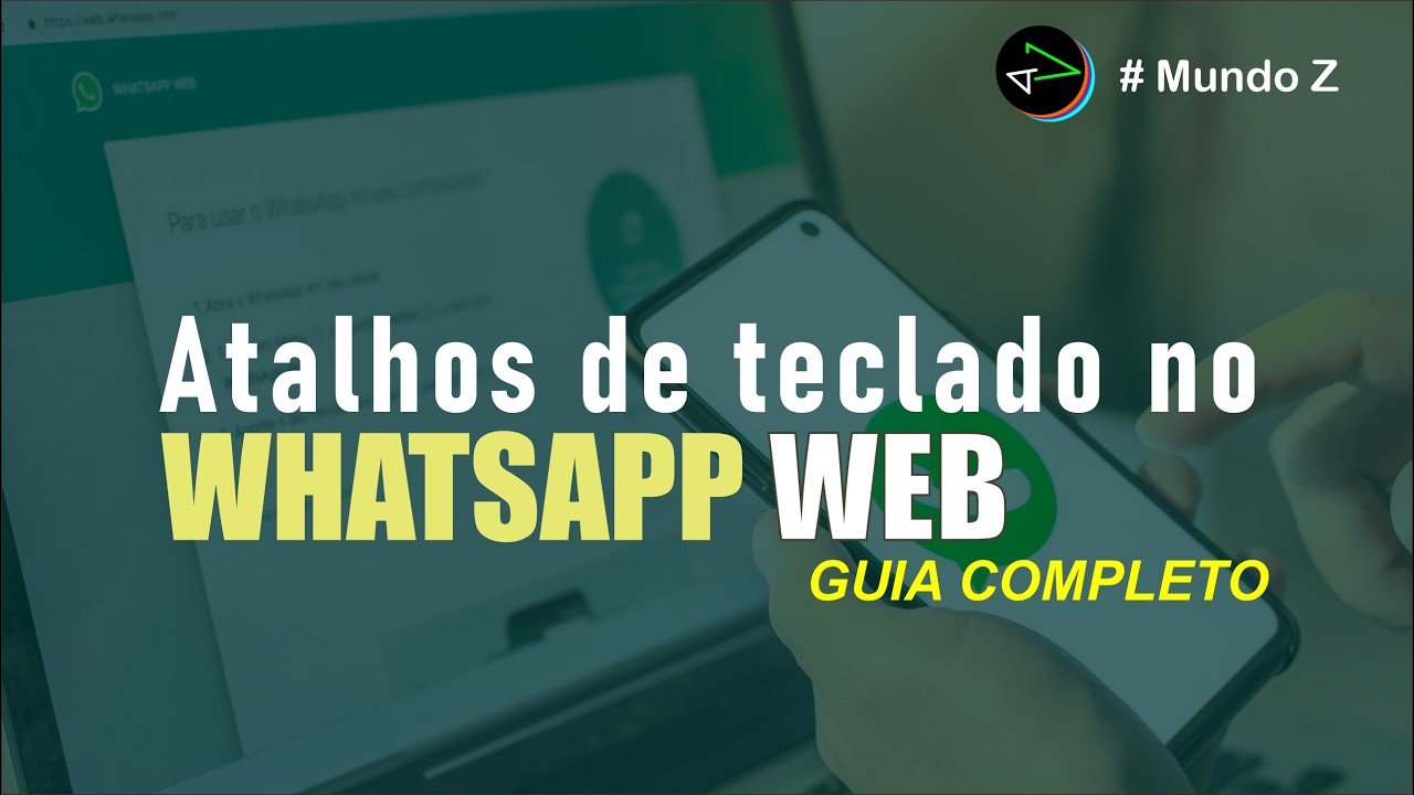 🚀 Domine os Atalhos do WhatsApp Web: Dicas Essenciais + E-book Exclusivo! 🌟