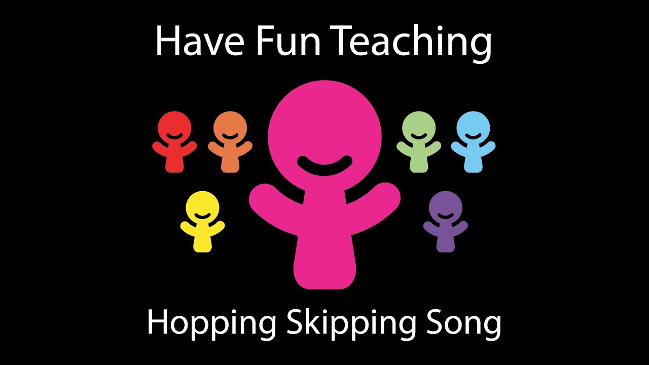 Hopping Skipping Song