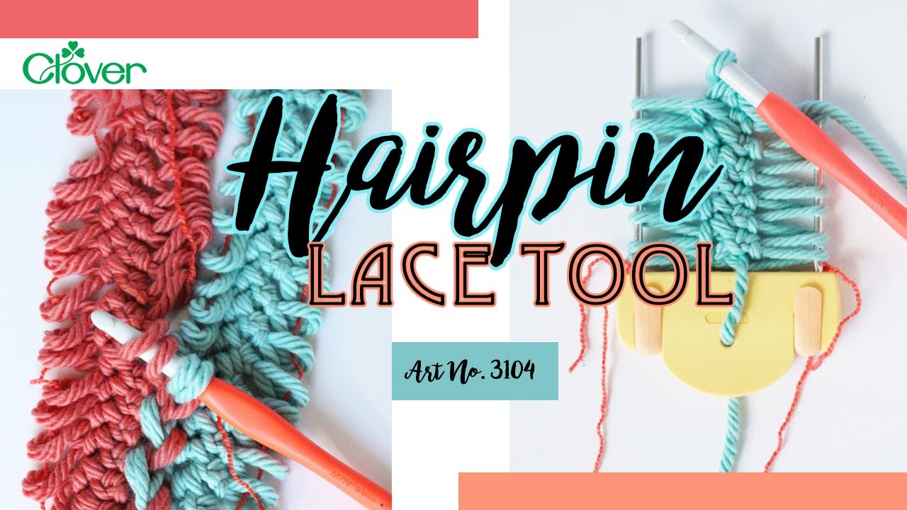 Tool School: Hairpin Lace Tool