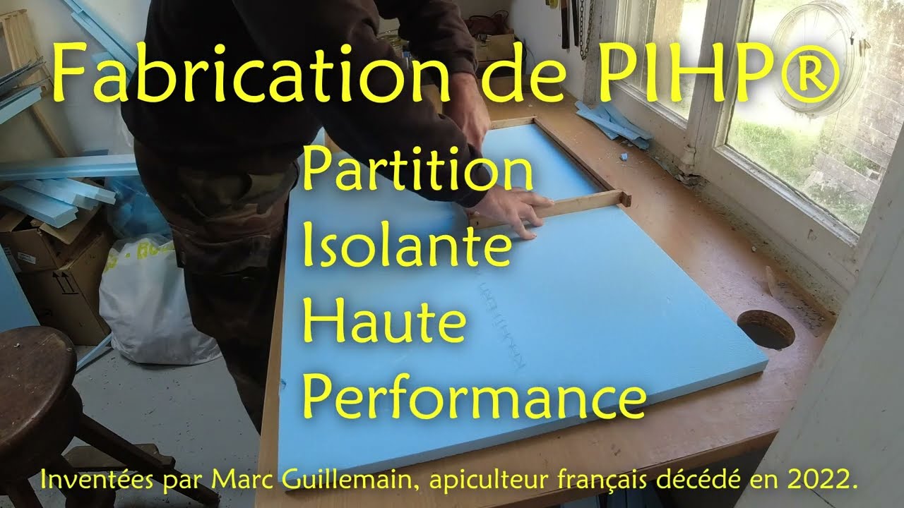 Fabrication de PIHP