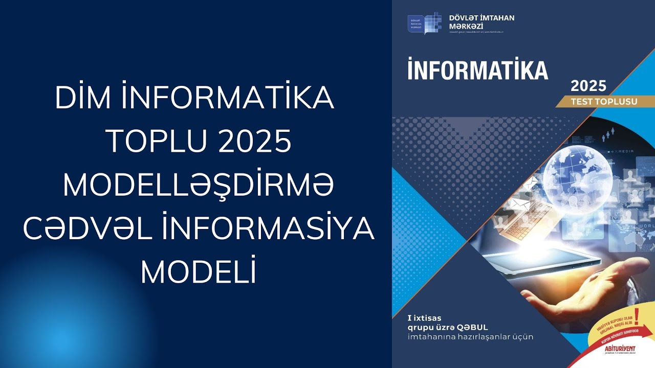 DİM İNFORMATİKA TOPLU 2025 Modelləşdirmə.Cədvəl informasiya modeli