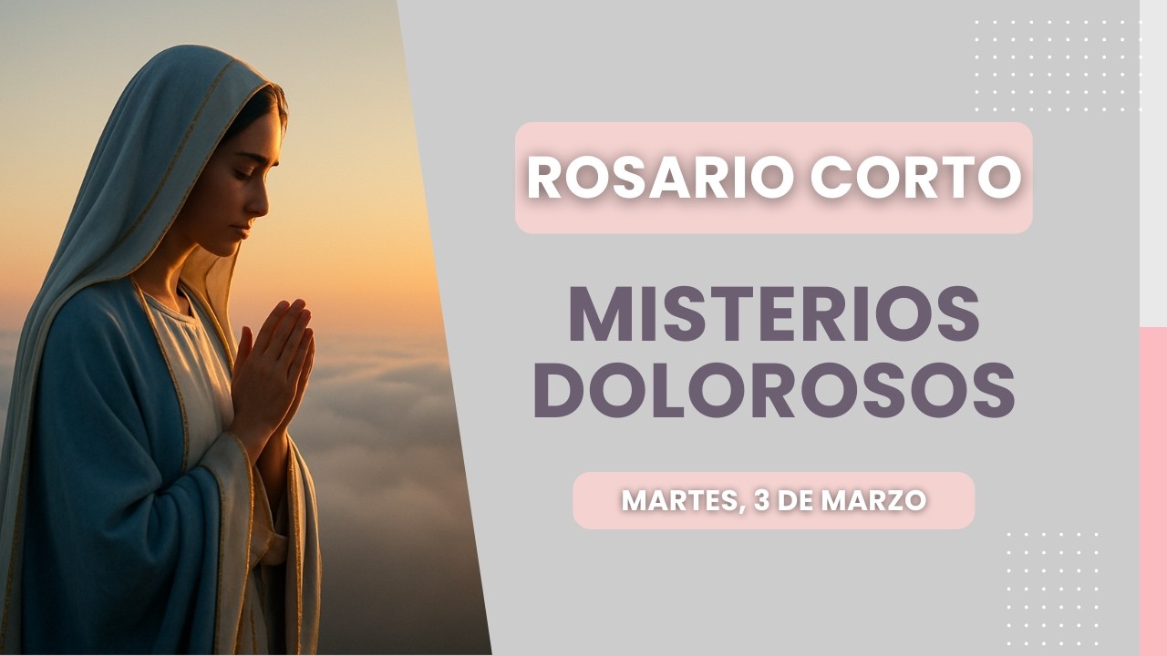 🌿 Rosario Corto Doloroso | Acompaña a Jesús en Su Pasión