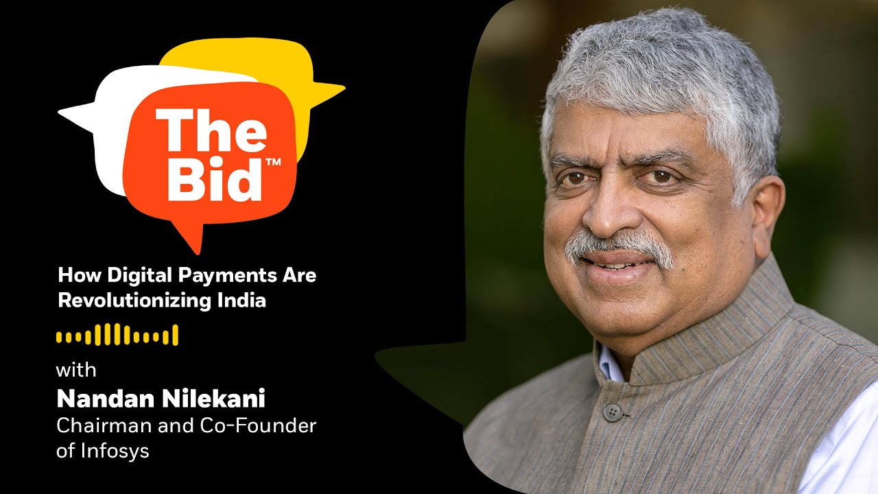 How Digital Payments Are Revolutionizing India ft. Infosys Chairman and Co-Founder Nandan Nikekani