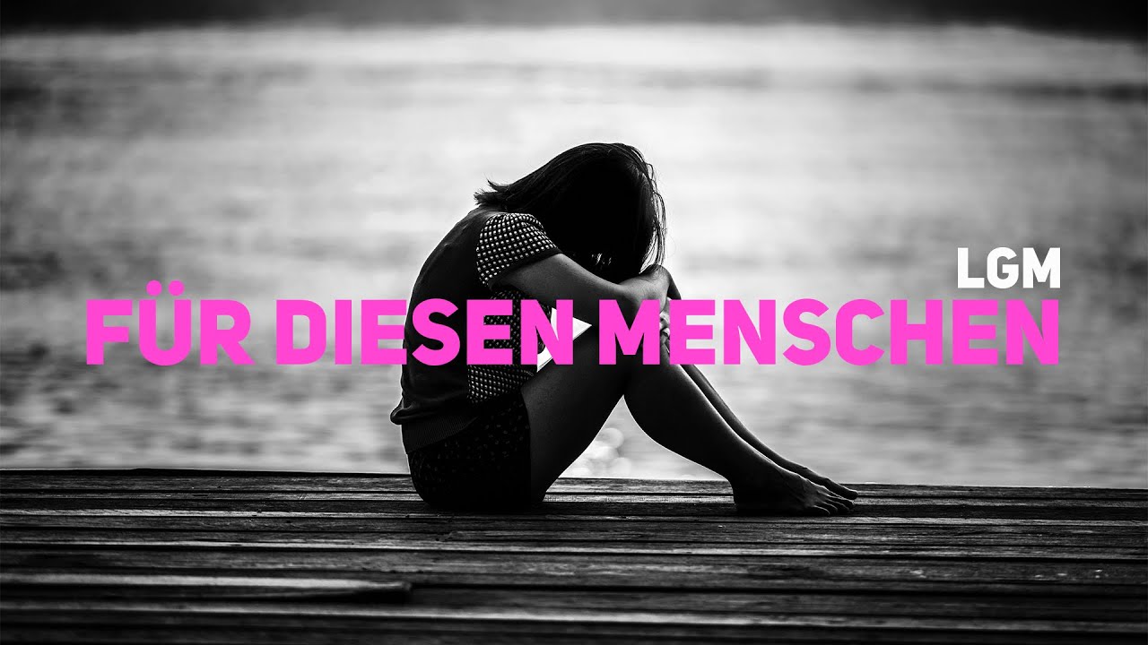 LGM - FÜR DIESEN MENSCHEN (PROD. BY VEYSIGZ)