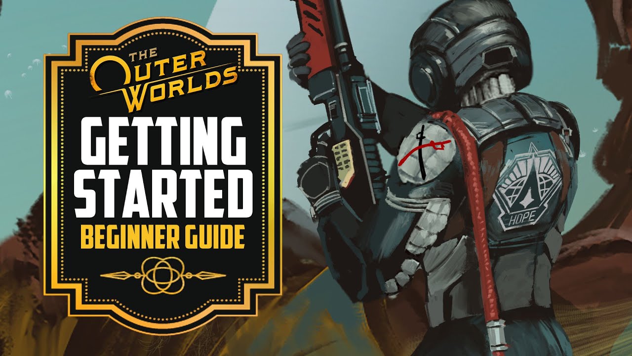 The Outer Worlds Guide: Getting Started Tips