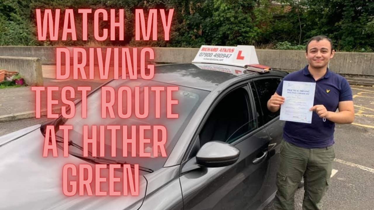 Hither Green Driving Test Route  10th May 2021@11.11am