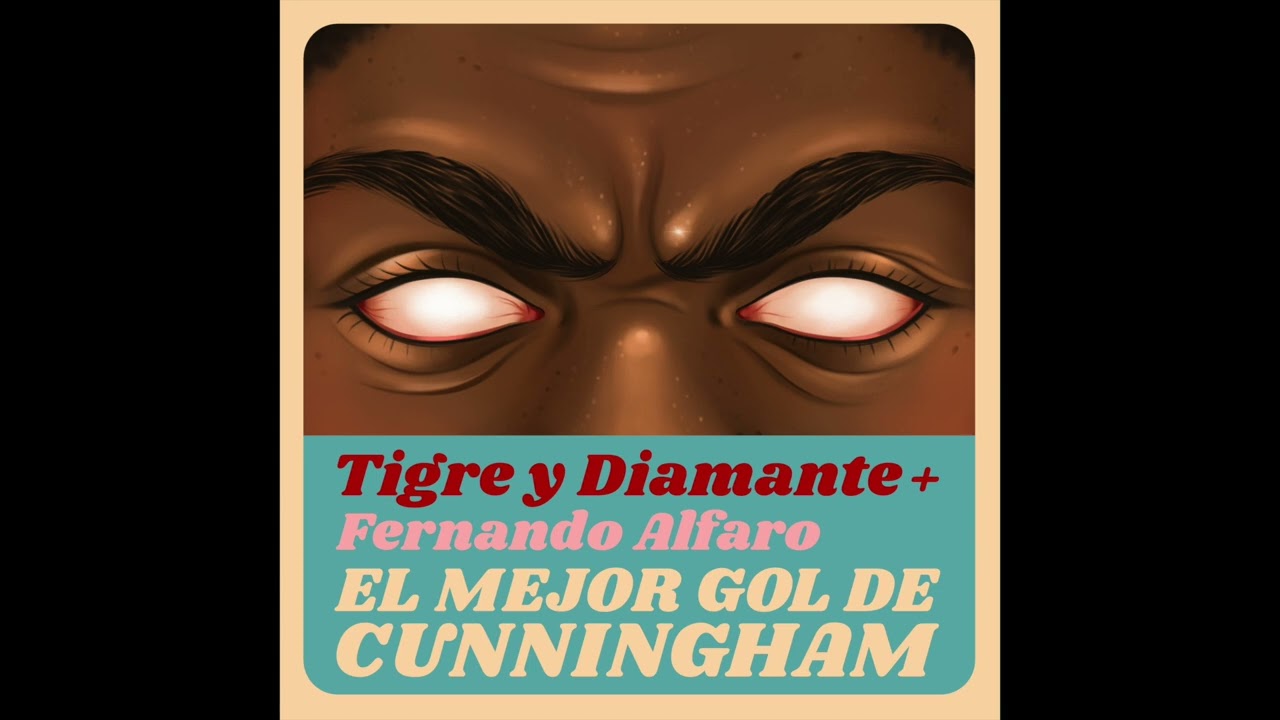 Tigre y Diamante & Fernando Alfaro - El mejor gol de Cunningham (Audio Oficial)