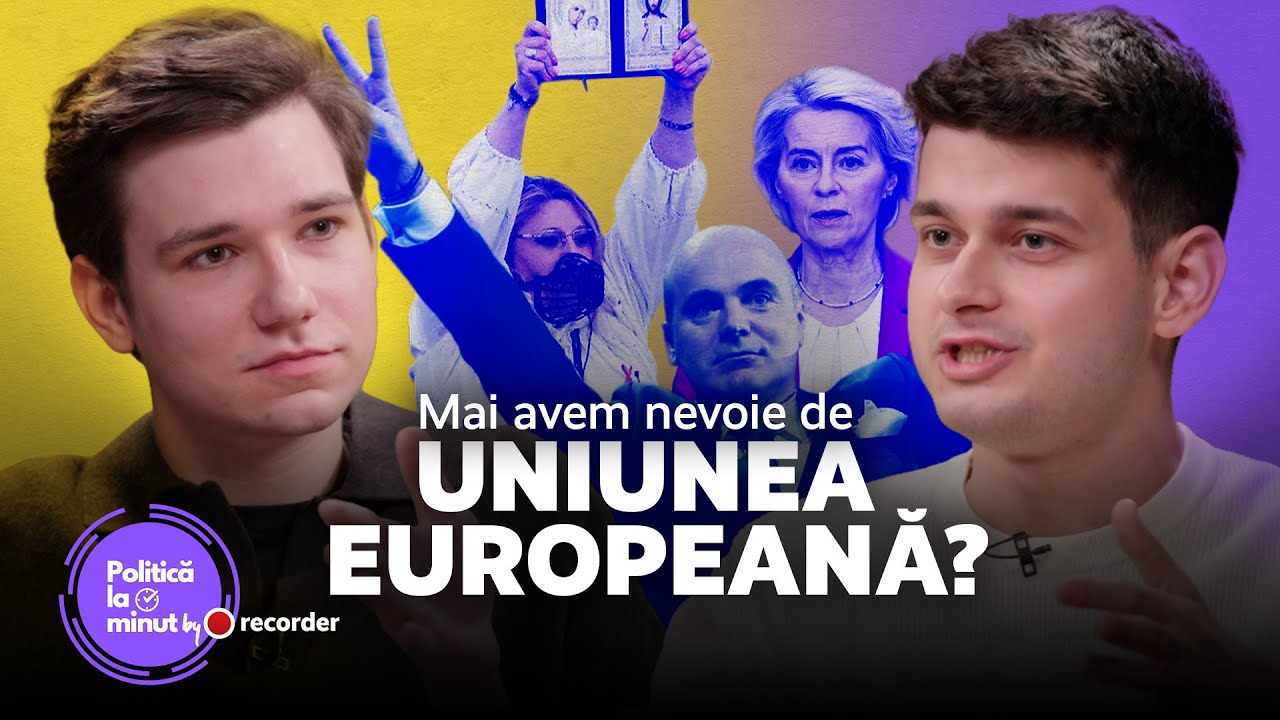 Politică la minut #5. Mai avem nevoie de Uniunea Europeană?