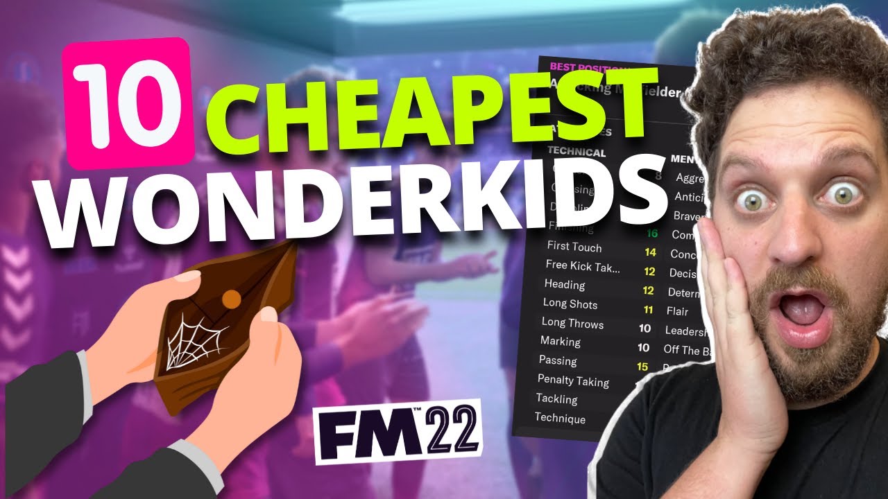 Cheap FM22 Wonderkids (Under £1Million)