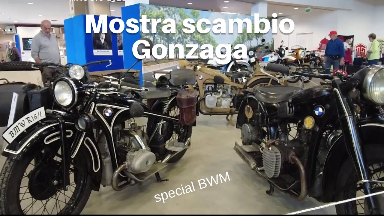 Mostra scambio CAMER Gonzaga. Maggio 2023. Special BMW!