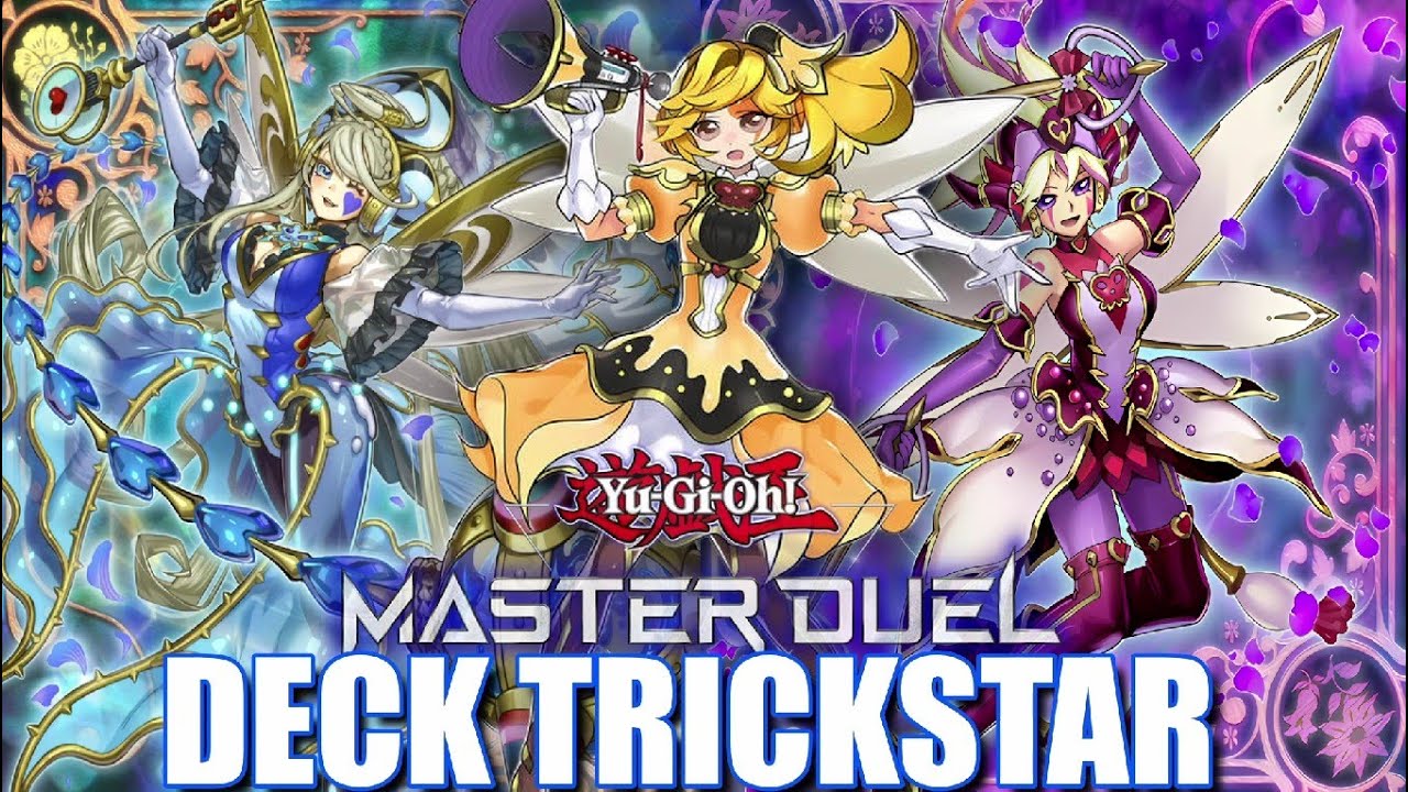 TRICKSTAR DECK PROFILE 2025 [MASTERDUEL]