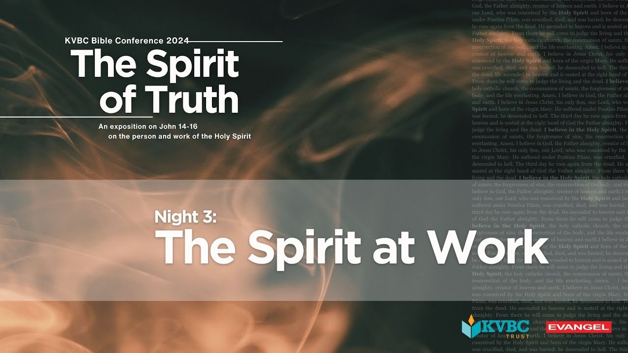 The Spirit at Work | KVBC 2024 - Night 3