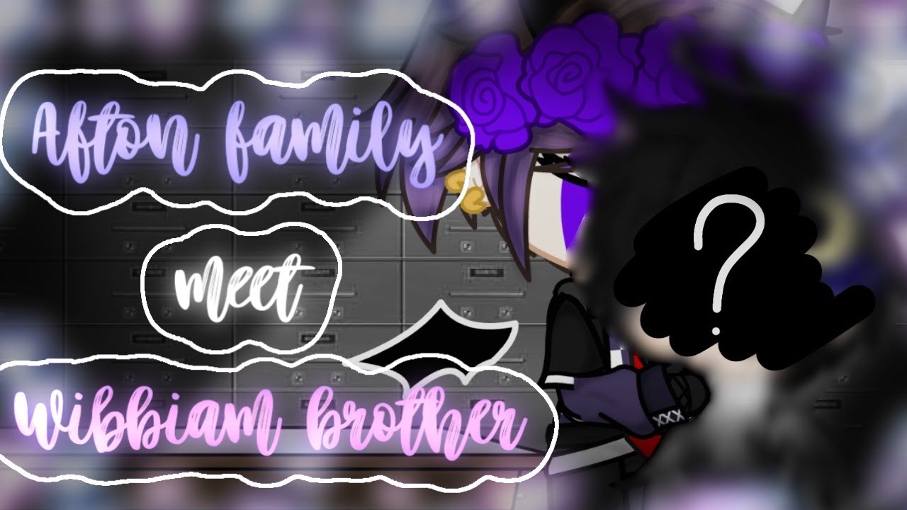 🌼//Afton family meet William brother (Vincent Afton)\\🌼(My:AU) 🌸Dana Afton🌸