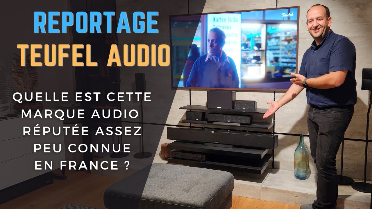 TEUFEL AUDIO : PETIT CONSEIL, INTÉRESSEZ-VOUS À CETTE MARQUE AUDIO
