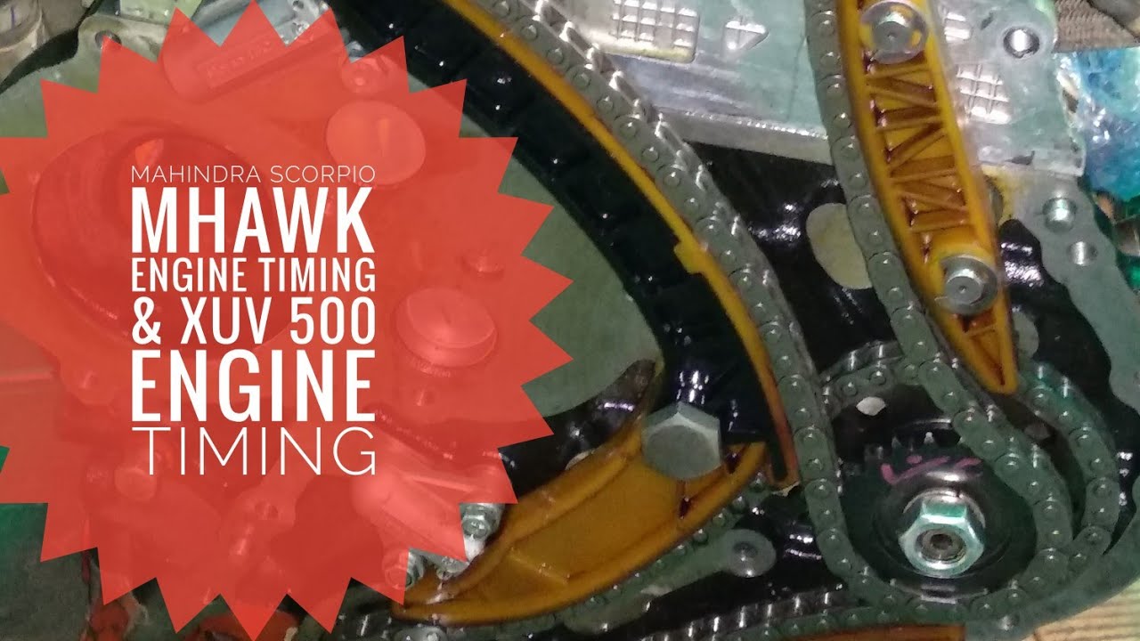 Mahindra scorpio mhawk engine timing marks mahindra xuv 500 engine