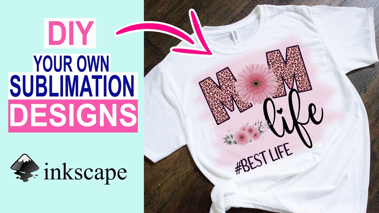Sublimation Designs in Inkscape: How to Create your Own Sublimation Designs in Inkscape {Beginners}
