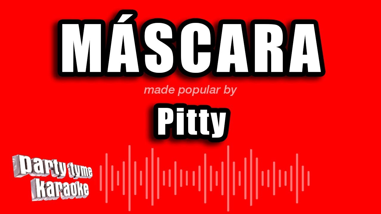 Pitty - Máscara (Versão Karaokê)