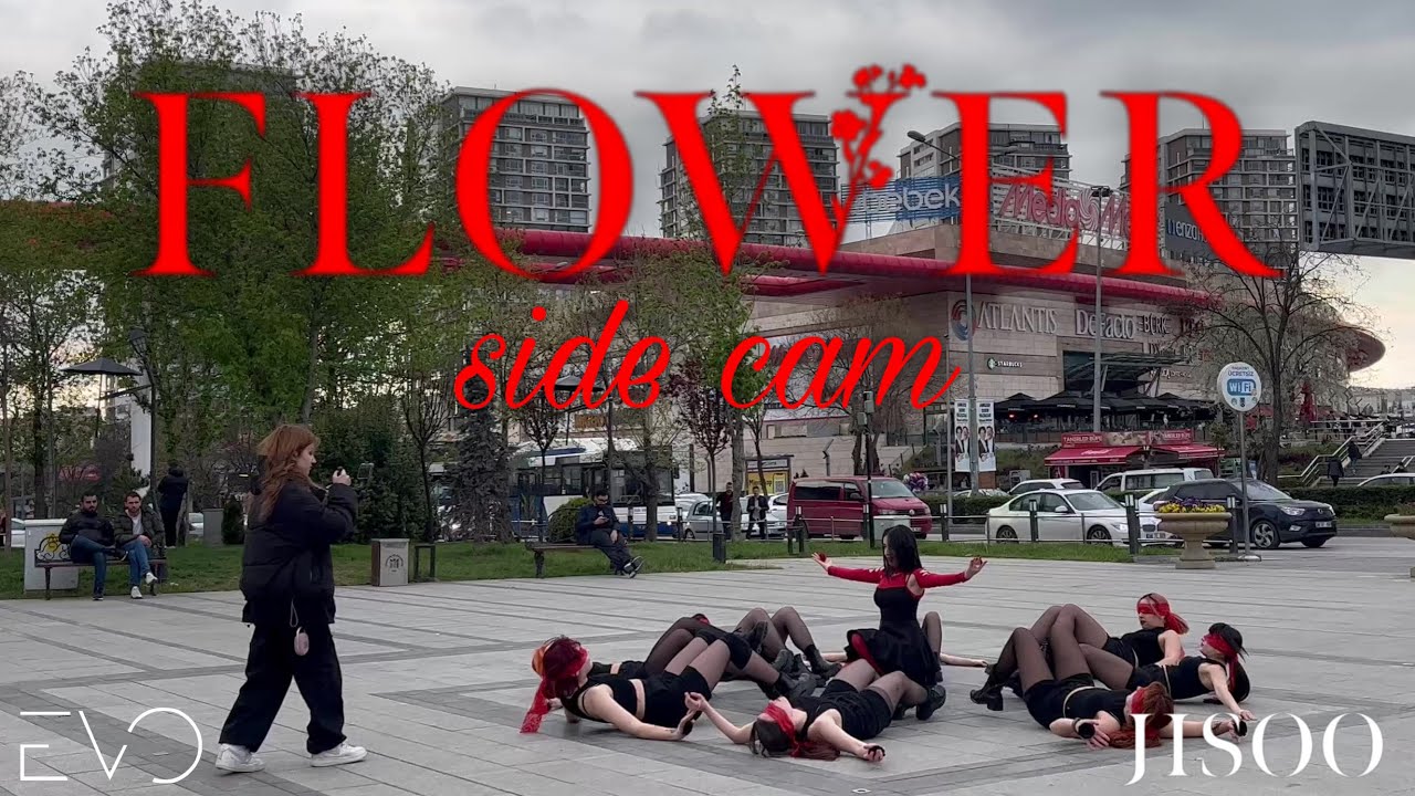 [KPOP IN PUBLIC TÜRKİYE | SIDE CAM]  JISOO - '꽃 (FLOWER)’  Dance Cover by EVOLUTION DC